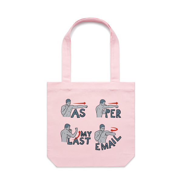 As Per My Last Email Tote