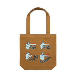 As Per My Last Email Tote