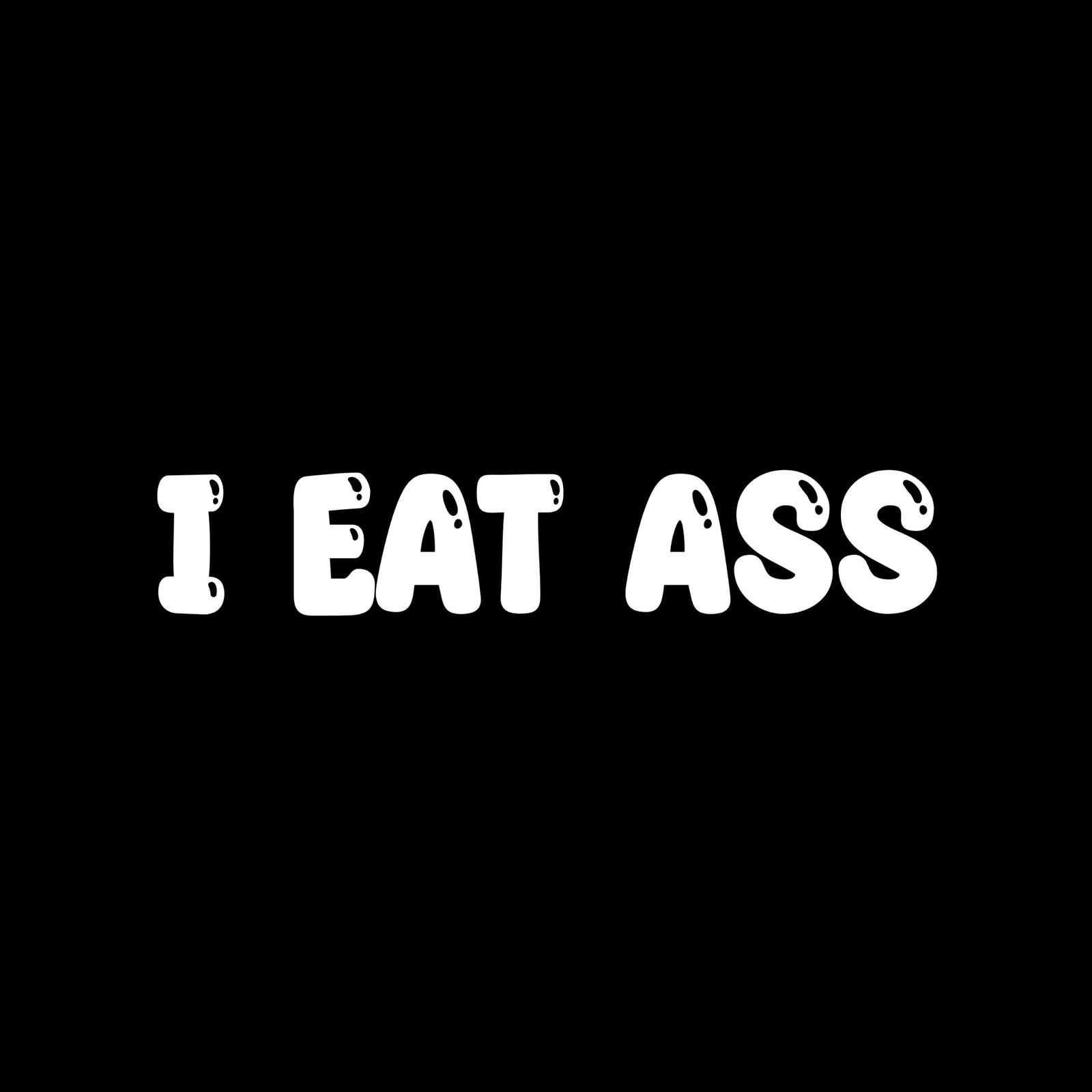 I Eat Ass Hat