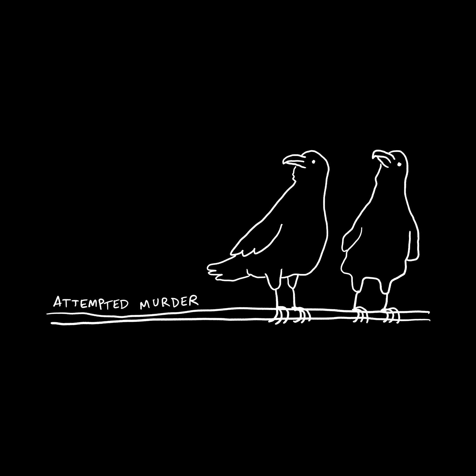 Attempted Murder Tee