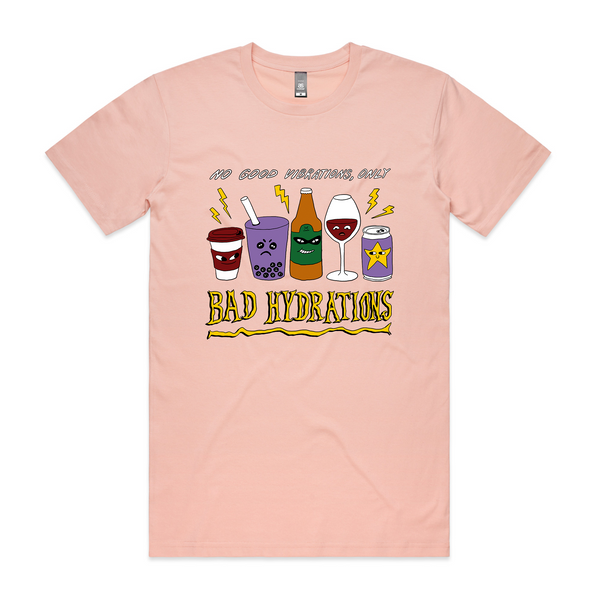 Bad Hydrations Tee