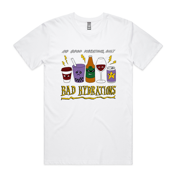 Bad Hydrations Tee