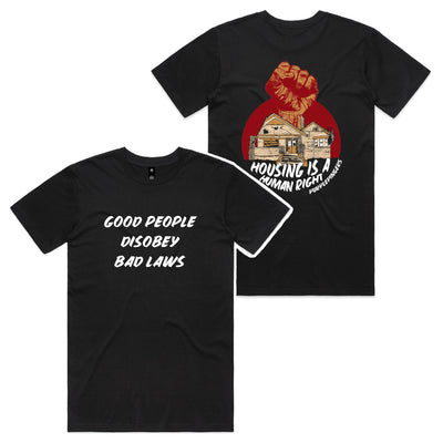 Good People Disobey Bad Laws Tee by Lonely Kids Club. All clothing from our T-shirts to our shorts and hoodies are ethically made, and printed packed and shipped from Sydney.