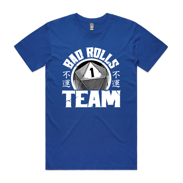 Bad Rolls Team Tee