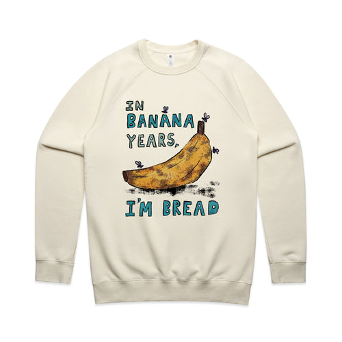 Banana Years Jumper by Lonely Kids Club. All clothing from our T-shirts to our shorts and hoodies are ethically made, and printed packed and shipped from Sydney.