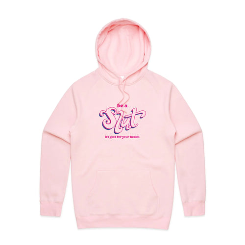 Be A Slut Hoodie by Lonely Kids Club. All clothing from our T-shirts to our shorts and hoodies are ethically made, and printed packed and shipped from Sydney.