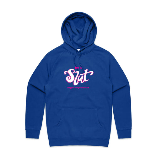 Be A Slut Hoodie by Lonely Kids Club. All clothing from our T-shirts to our shorts and hoodies are ethically made, and printed packed and shipped from Sydney.