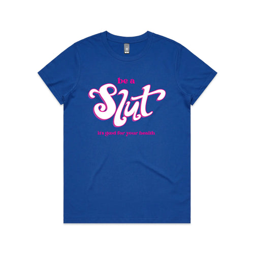 Be A Slut Tee by Lonely Kids Club. All clothing from our T-shirts to our shorts and hoodies are ethically made, and printed packed and shipped from Sydney.