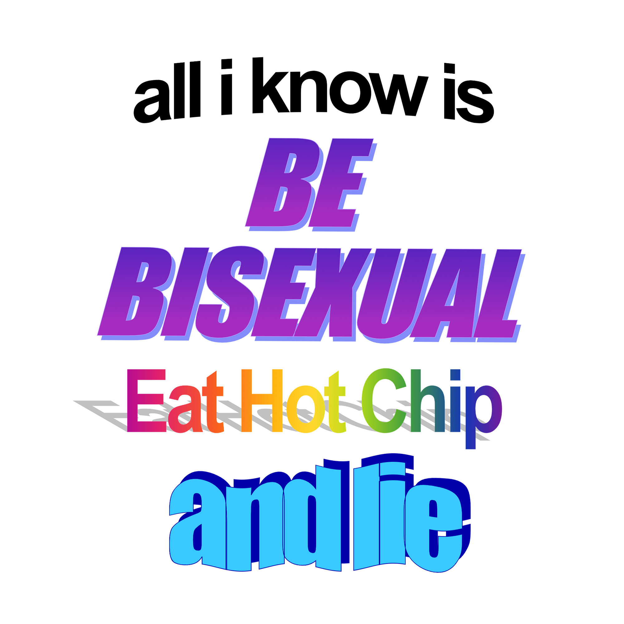 Be Bisexual Tee