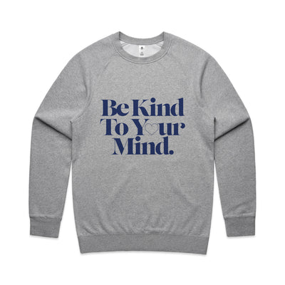 Be Kind To Your Mind Jumper by Lonely Kids Club. All clothing from our T-shirts to our shorts and hoodies are ethically made, and printed packed and shipped from Sydney.