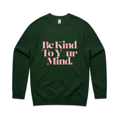 Be Kind To Your Mind Jumper by Lonely Kids Club. All clothing from our T-shirts to our shorts and hoodies are ethically made, and printed packed and shipped from Sydney.