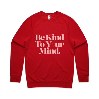 Be Kind To Your Mind Jumper by Lonely Kids Club. All clothing from our T-shirts to our shorts and hoodies are ethically made, and printed packed and shipped from Sydney.