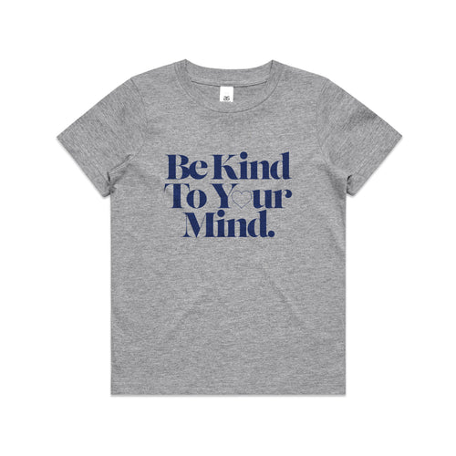 Be Kind To Your Mind Kids Tee by Lonely Kids Club. All clothing from our T-shirts to our shorts and hoodies are ethically made, and printed packed and shipped from Sydney.