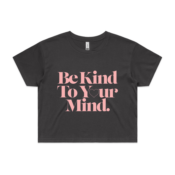 Be Kind to Your Mind Tee