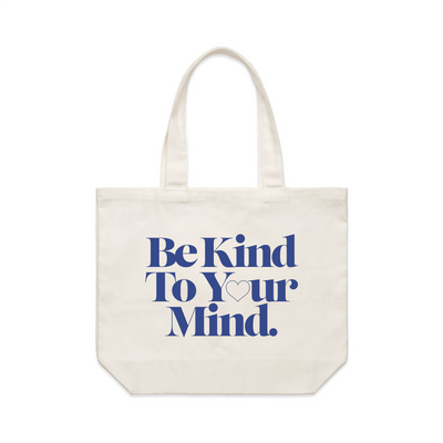 Be Kind To Your Mind Tote by Lonely Kids Club. All clothing from our T-shirts to our shorts and hoodies are ethically made, and printed packed and shipped from Sydney.