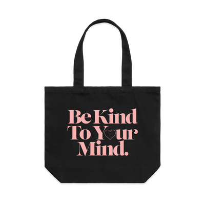 Be Kind To Your Mind Tote by Lonely Kids Club. All clothing from our T-shirts to our shorts and hoodies are ethically made, and printed packed and shipped from Sydney.
