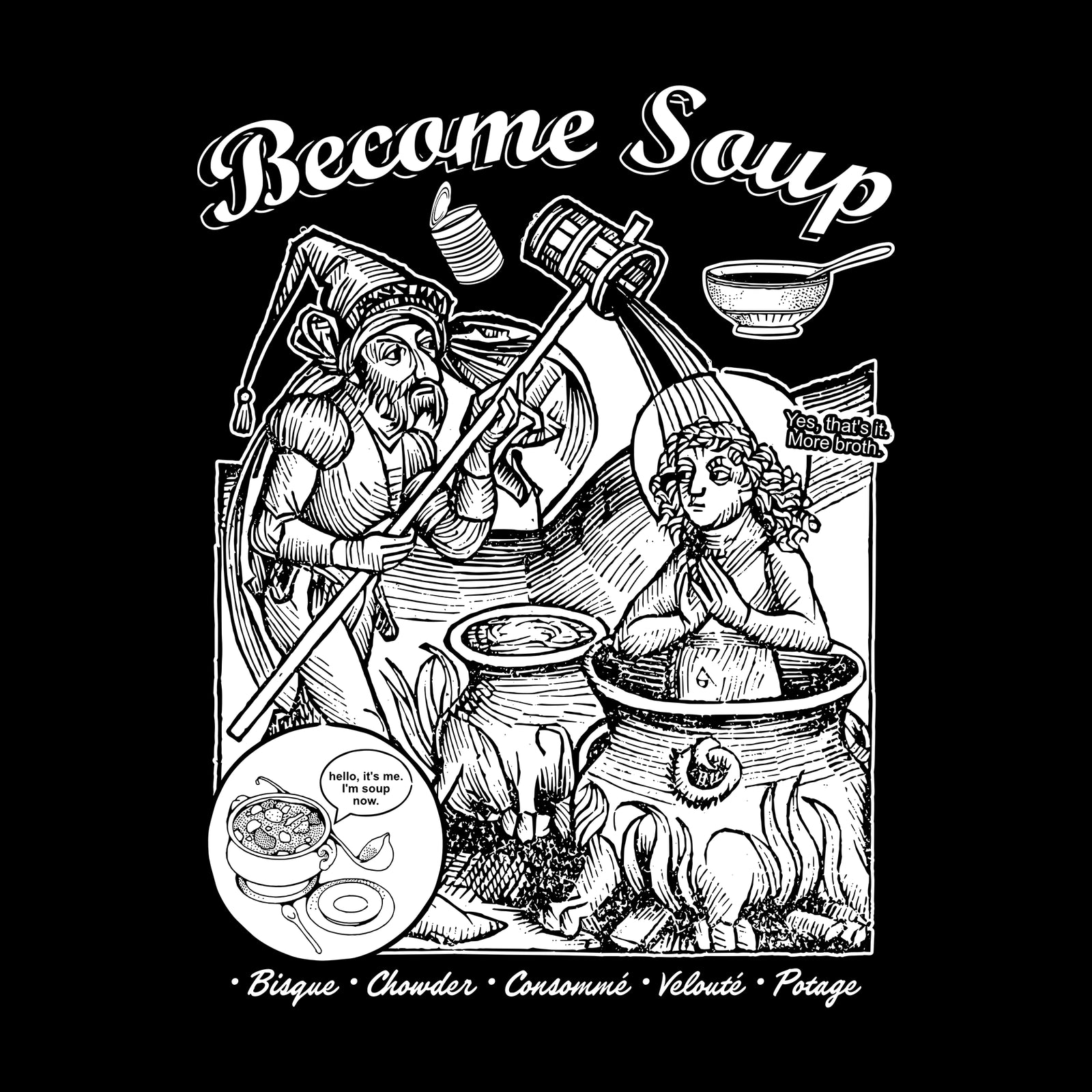 Become Soup Tee