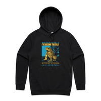 Become Too Silly Hoodie