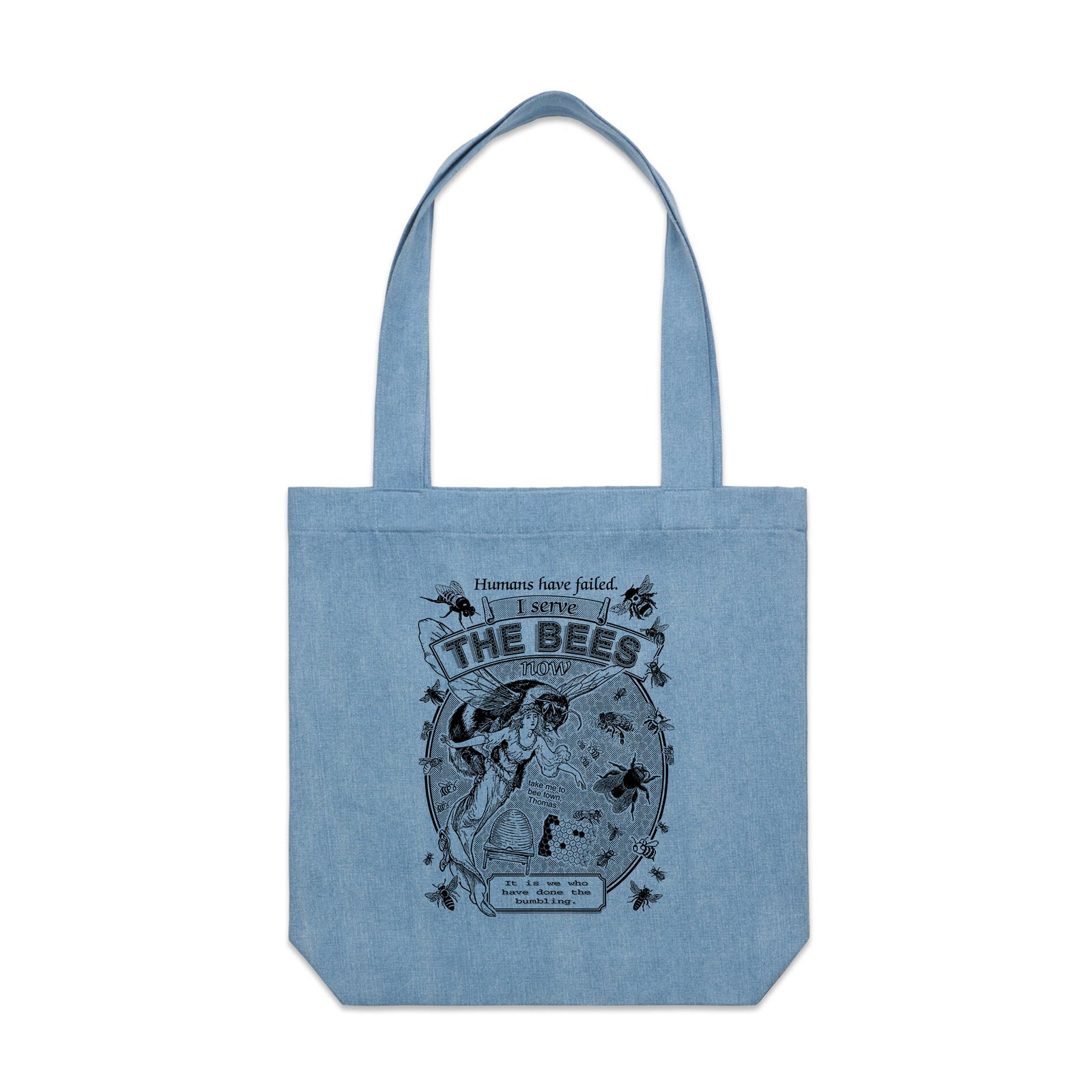 I Serve The Bees Tote