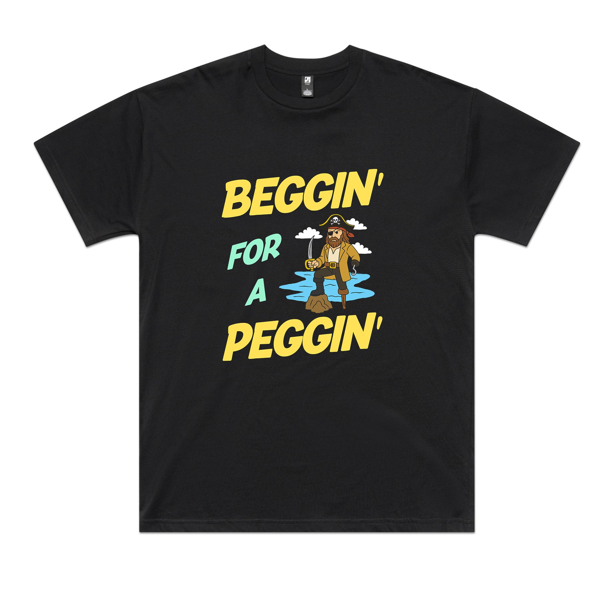 Beggin' For A Peggin' Tee