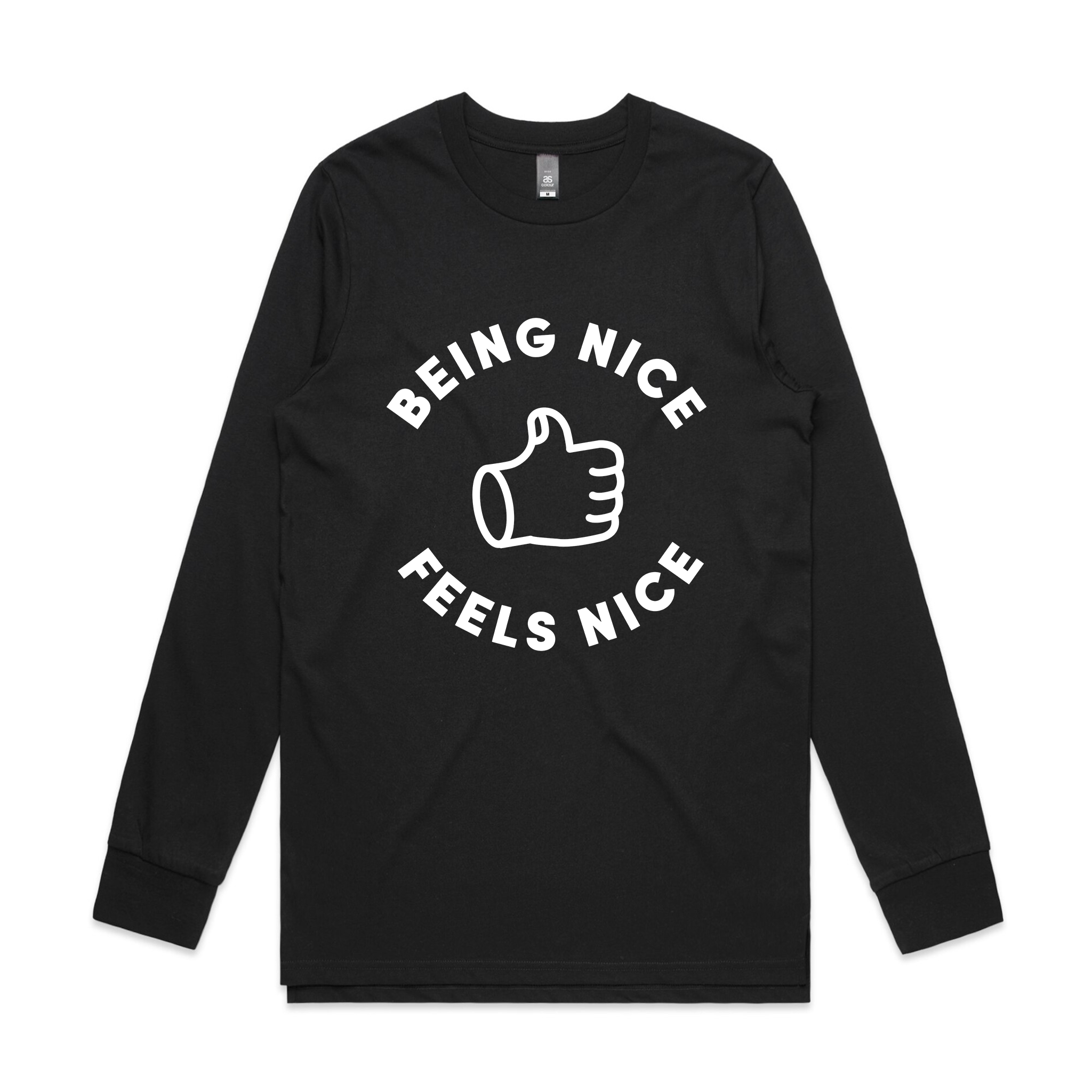 Being Nice Feels Nice Tee