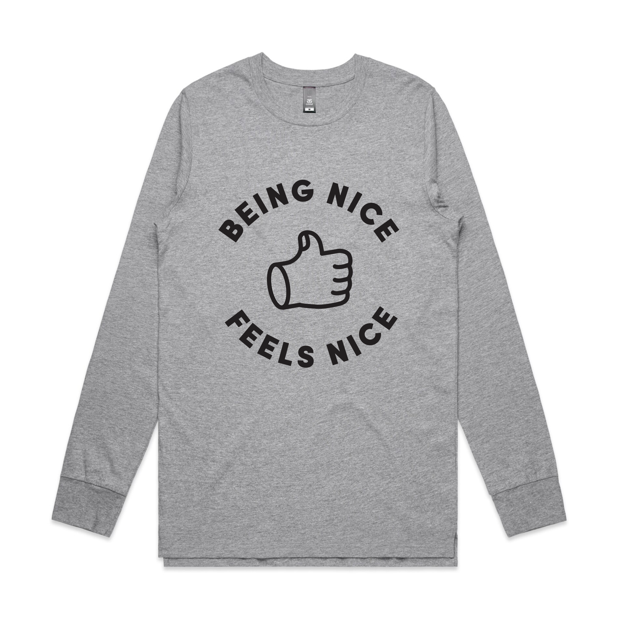 Being Nice Feels Nice Tee