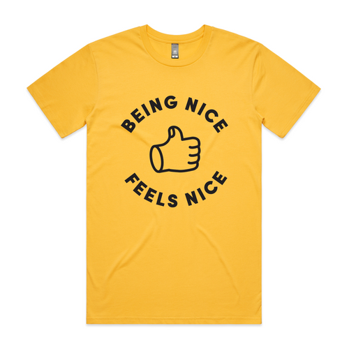 Being Nice Feels Nice Tee by Lonely Kids Club. All clothing from our T-shirts to our shorts and hoodies are ethically made, and printed packed and shipped from Sydney.