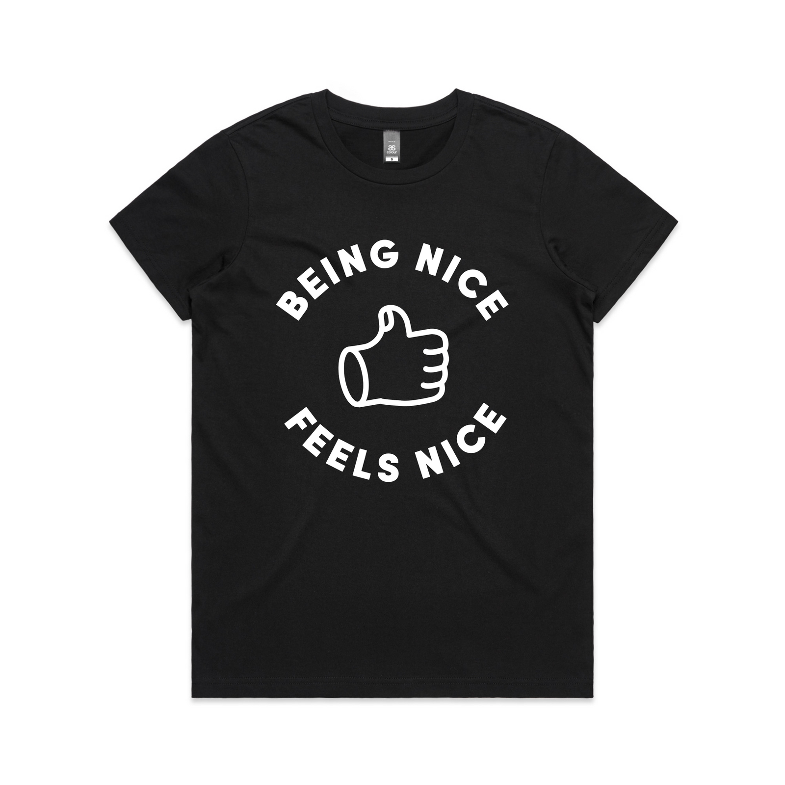 Being Nice Feels Nice Tee