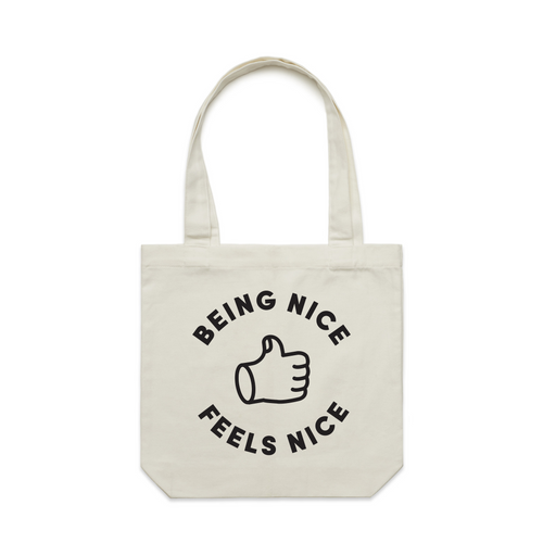 Being Nice Feels Nice Tote by Lonely Kids Club. All clothing from our T-shirts to our shorts and hoodies are ethically made, and printed packed and shipped from Sydney.