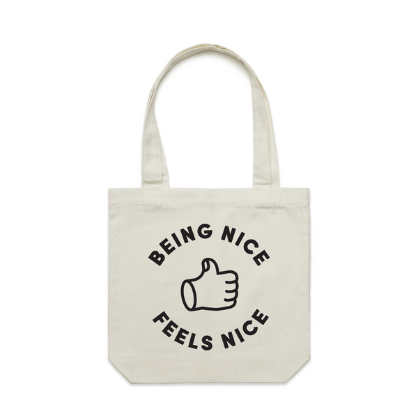 Being Nice Feels Nice Tote