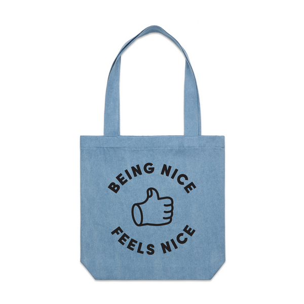 Being Nice Feels Nice Tote