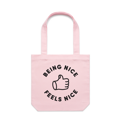 Being Nice Feels Nice Tote by Lonely Kids Club. All clothing from our T-shirts to our shorts and hoodies are ethically made, and printed packed and shipped from Sydney.
