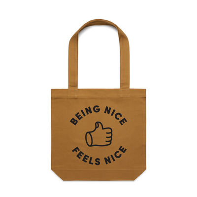 Being Nice Feels Nice Tote by Lonely Kids Club. All clothing from our T-shirts to our shorts and hoodies are ethically made, and printed packed and shipped from Sydney.