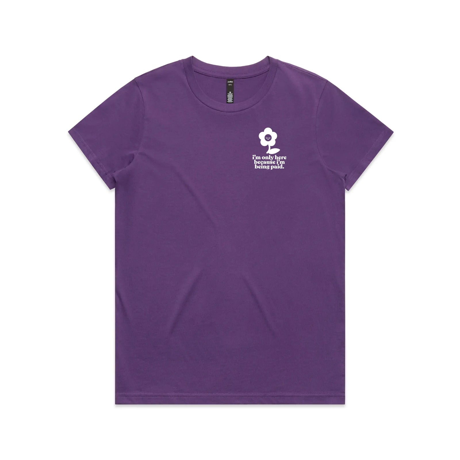 Being Paid Tee