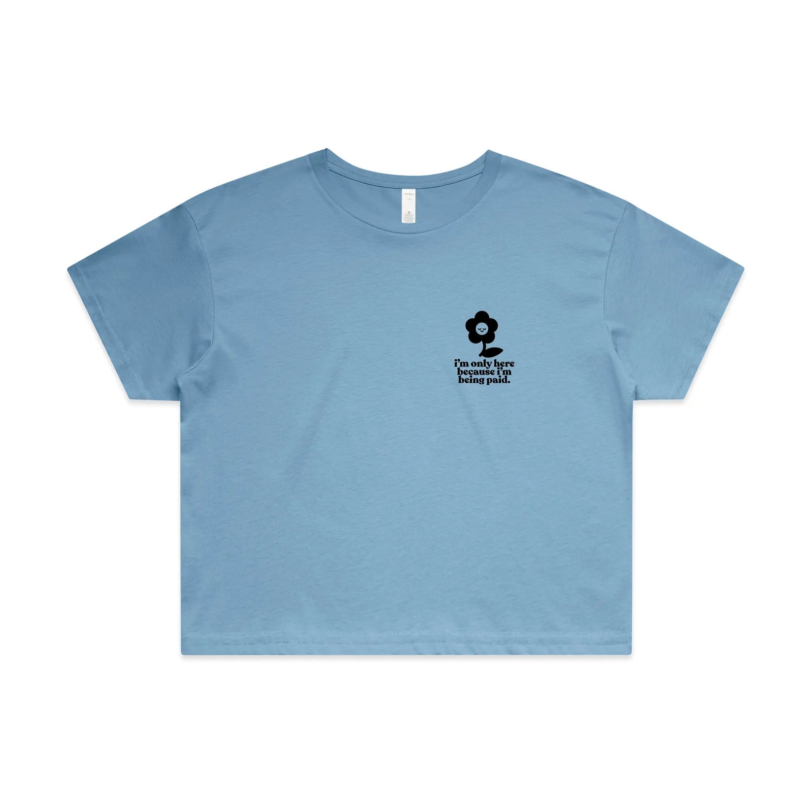 Being Paid Tee