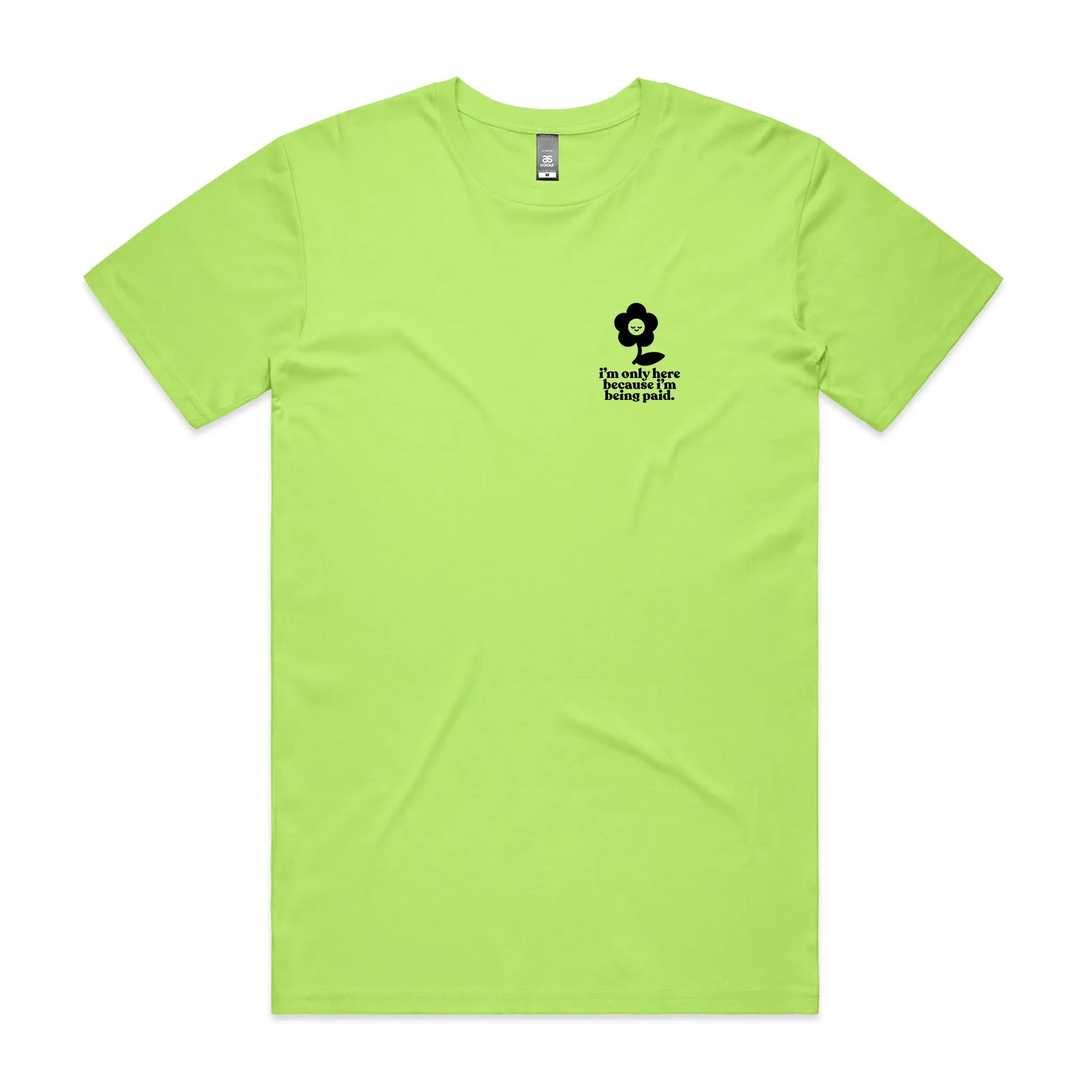 Being Paid Tee