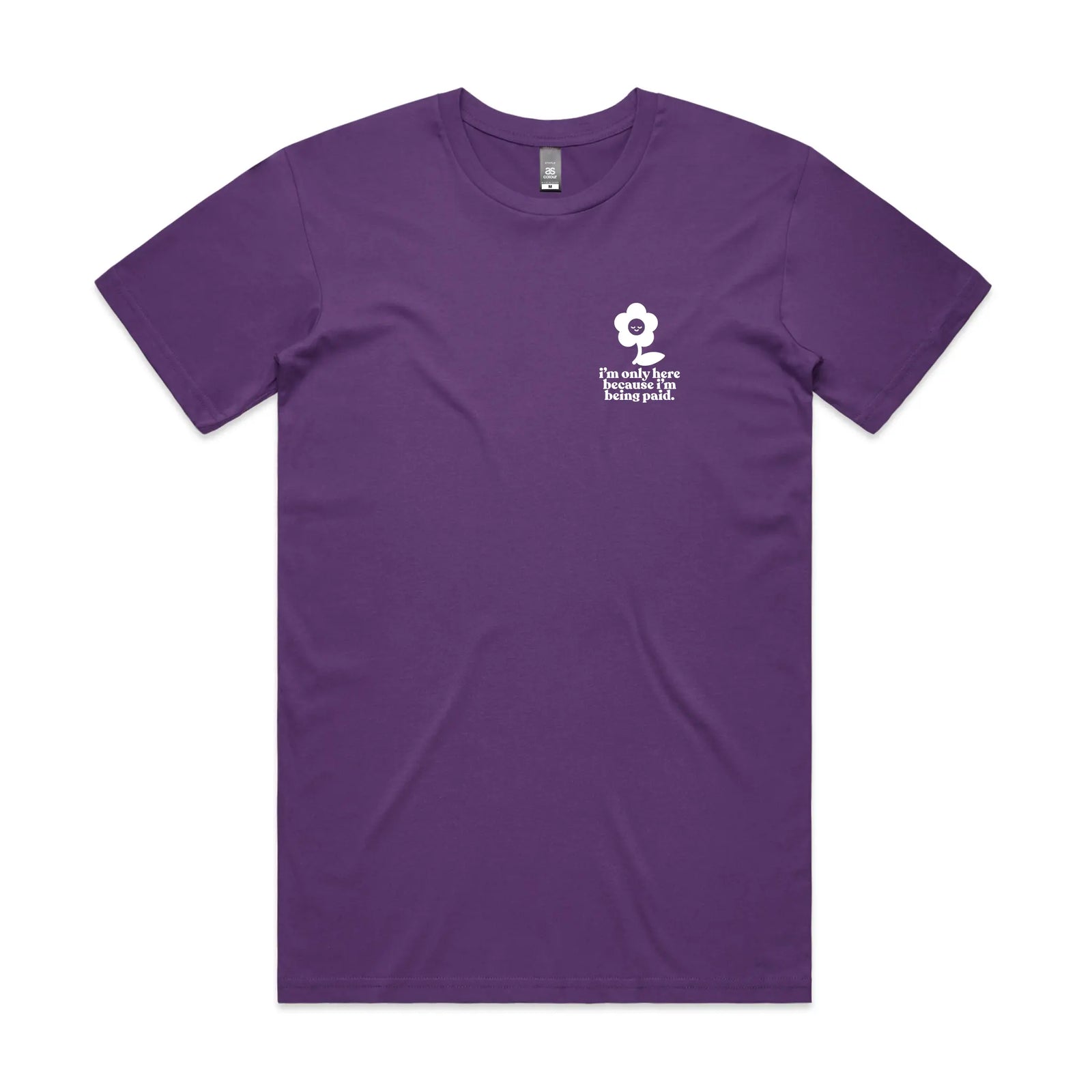 Being Paid Tee