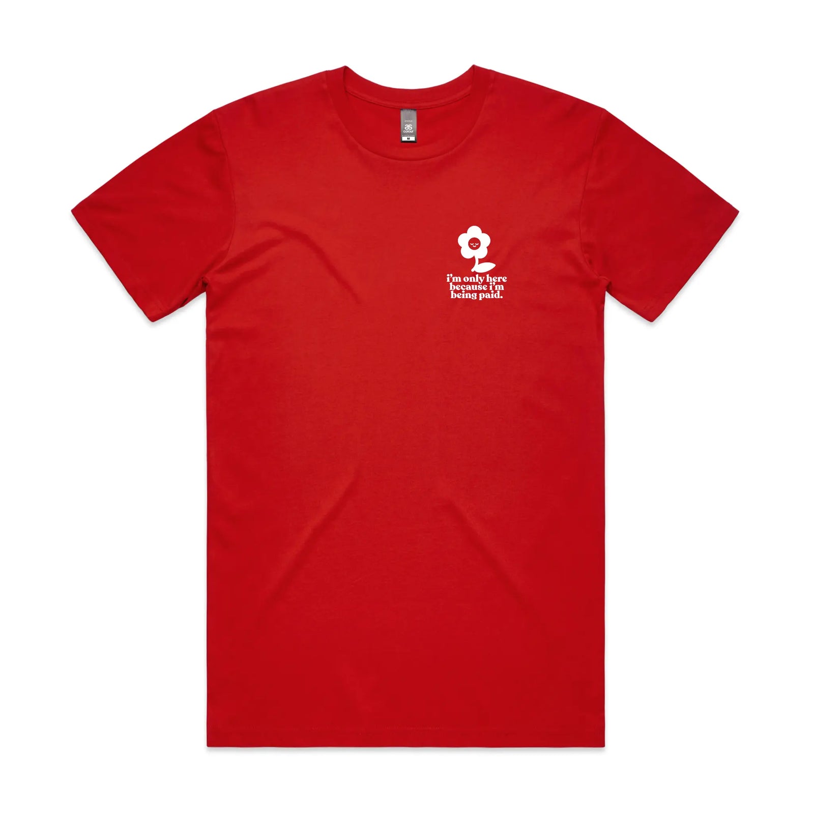 Being Paid Tee