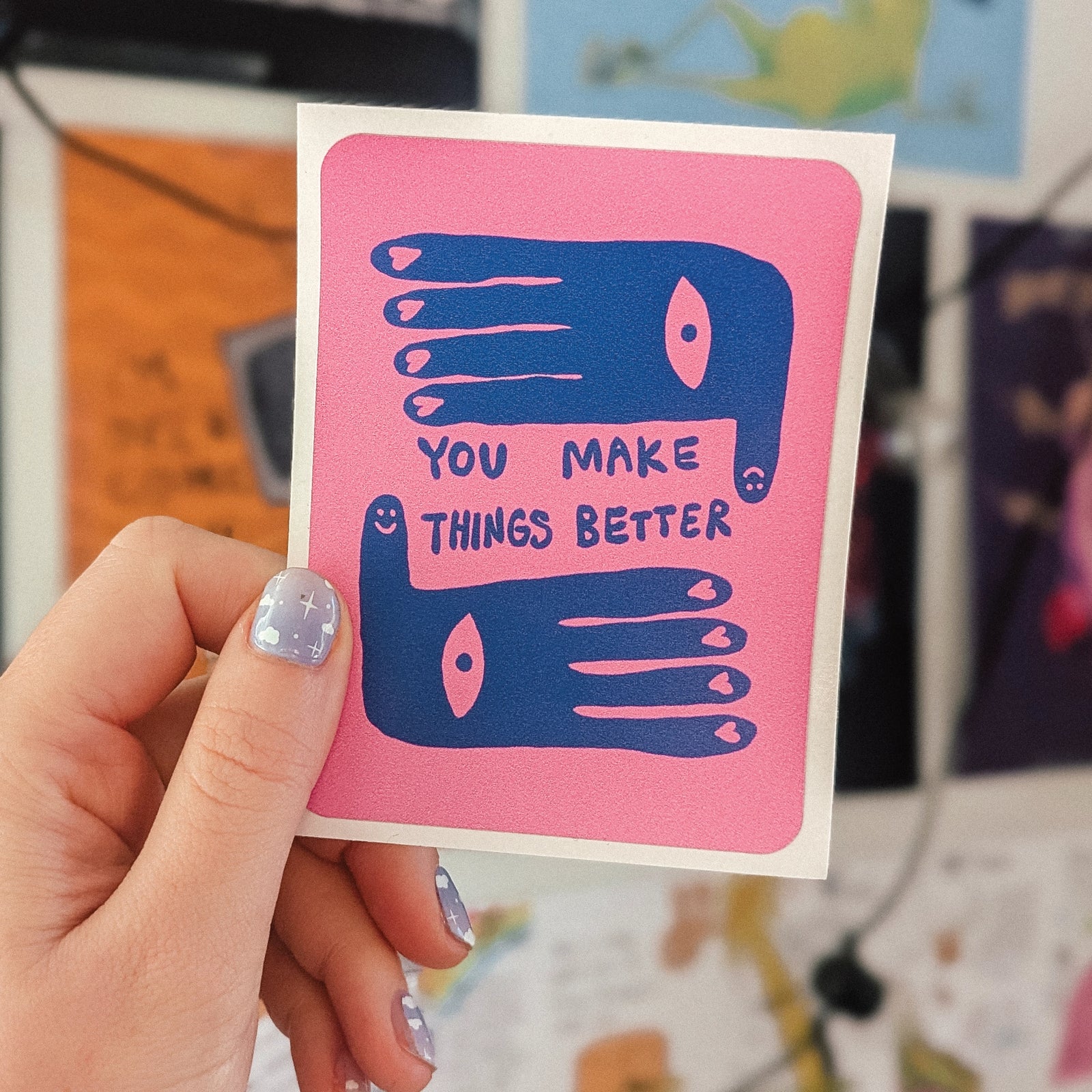 You Make Things Better Weatherproof Sticker | Lonely Kids Club Australia