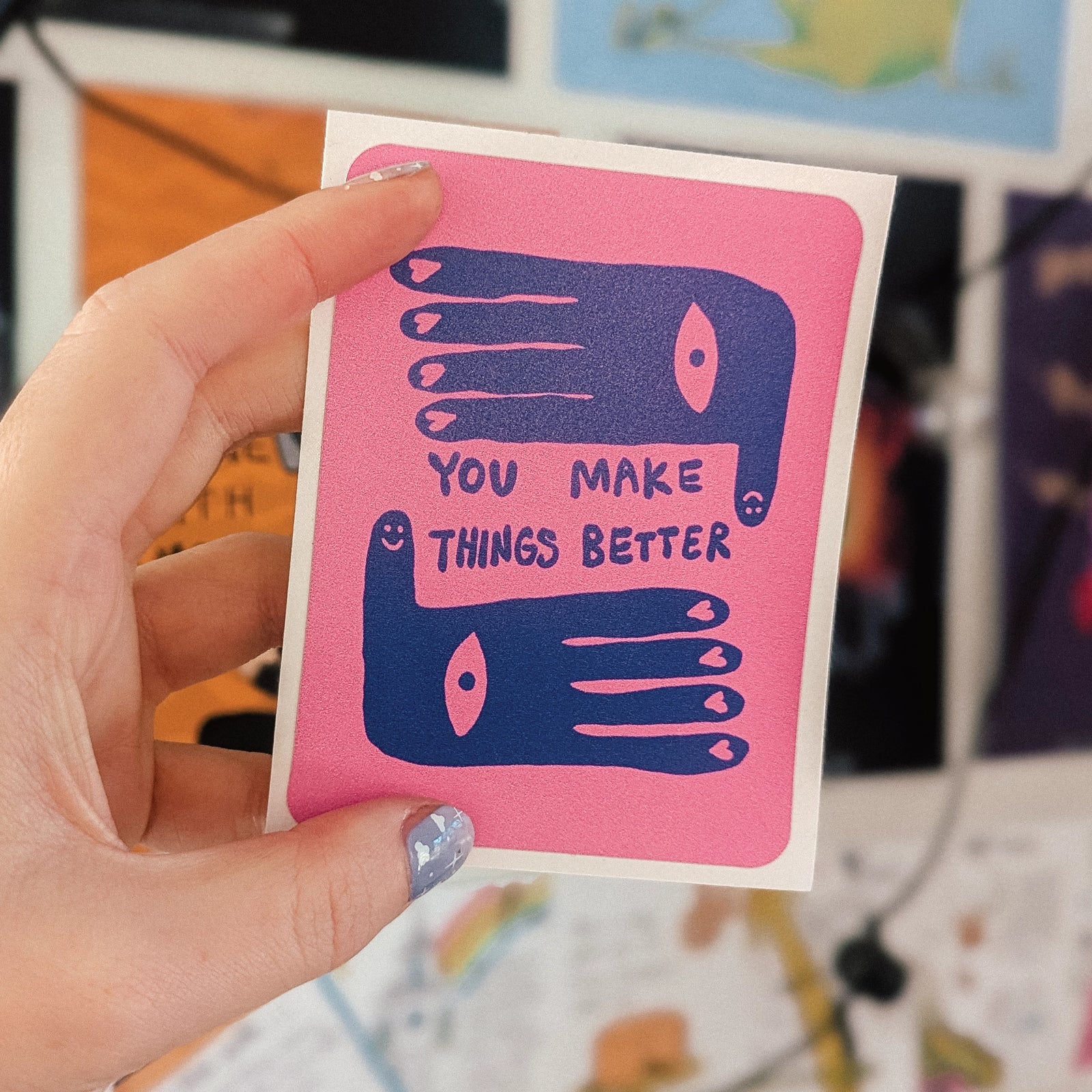 You Make Things Better Weatherproof Sticker | Lonely Kids Club Australia