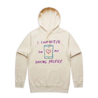 Better On My Dating Profile Hoodie
