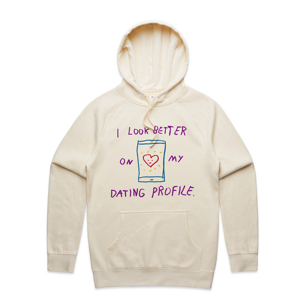 Better On My Dating Profile Hoodie