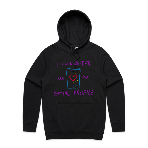 Better On My Dating Profile Hoodie