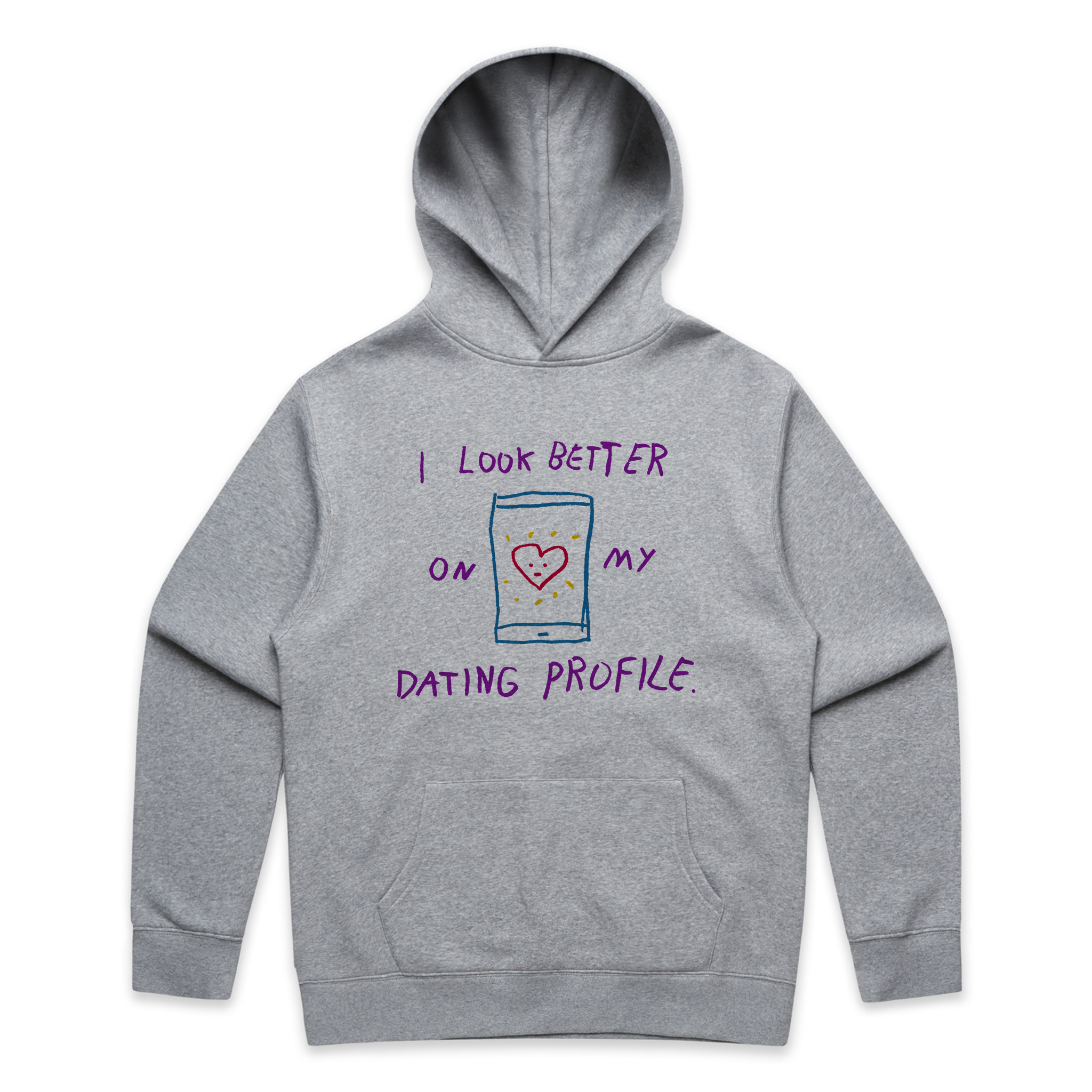 Better On My Dating Profile Hoodie