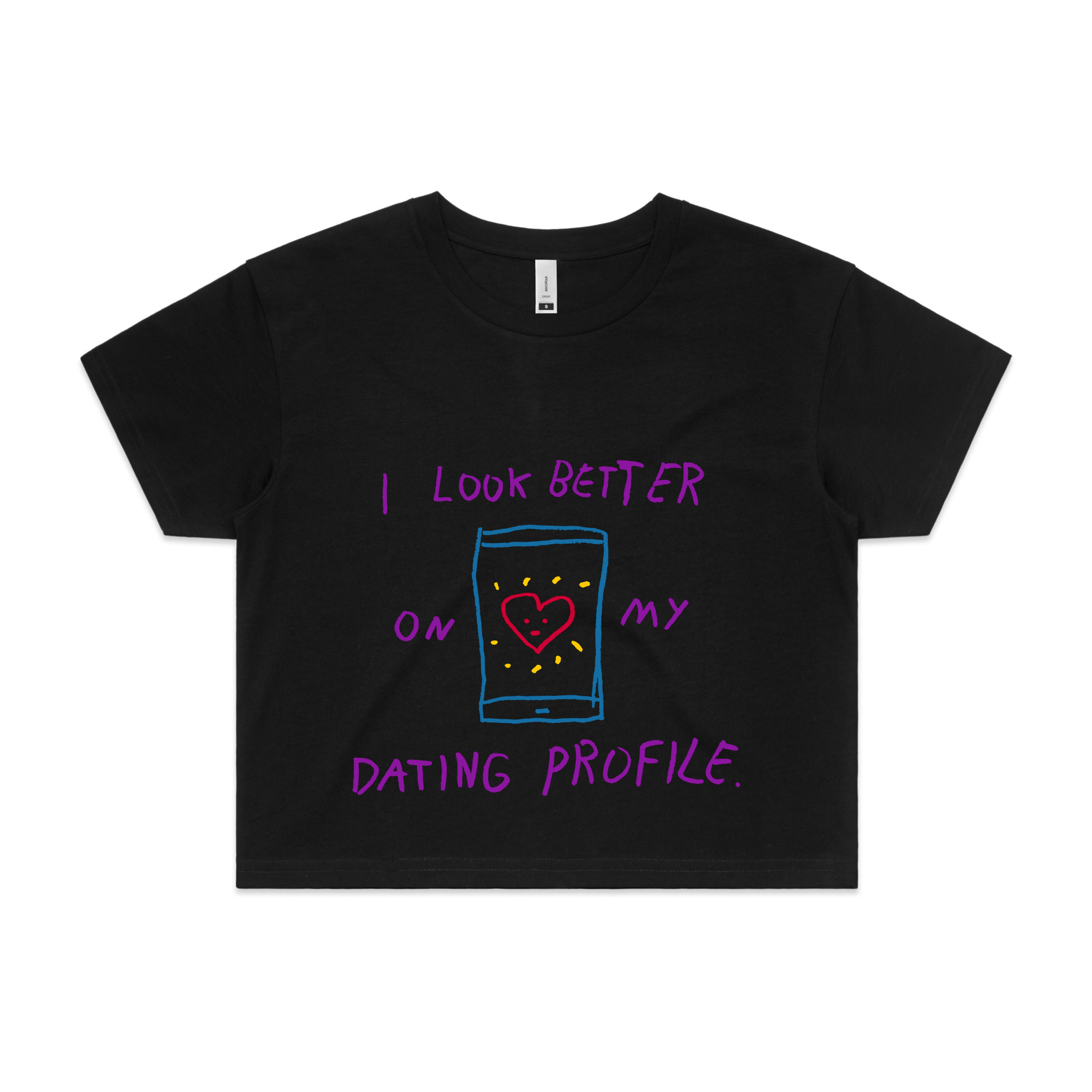 Better On My Dating Profile Tee