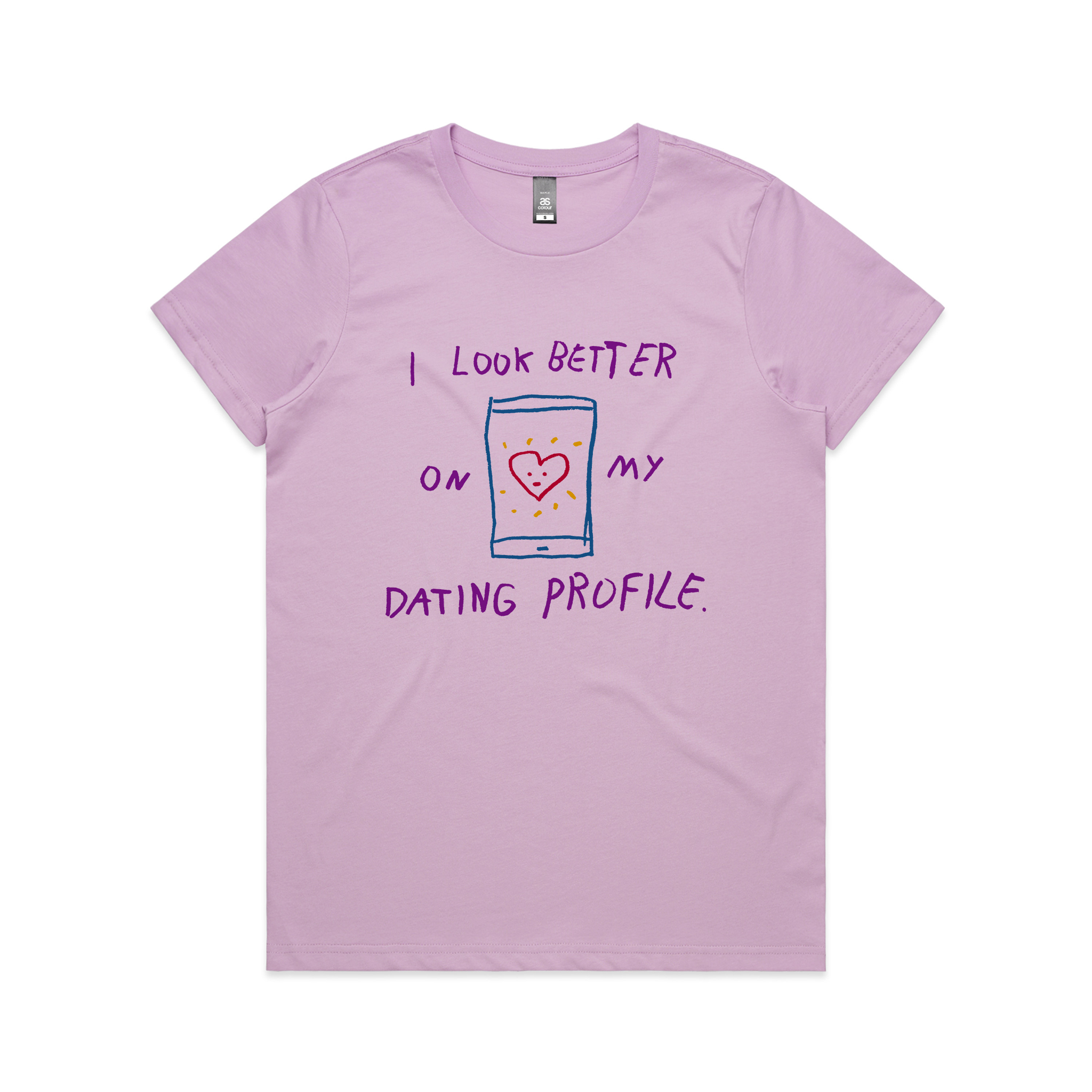 Better On My Dating Profile Tee