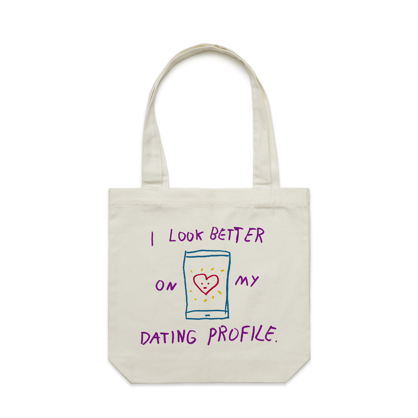 Better On My Dating Profile Tote