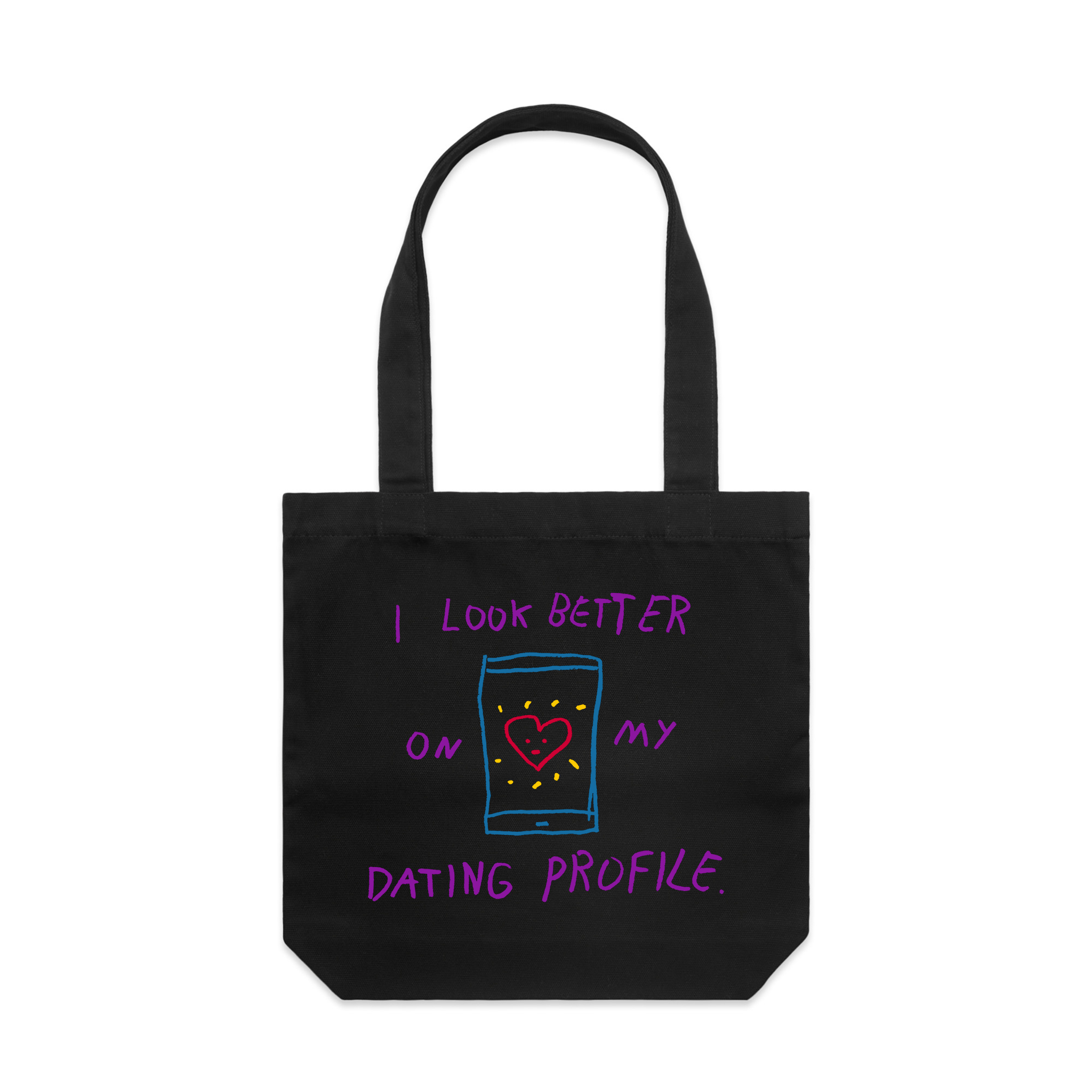 Better On My Dating Profile Tote