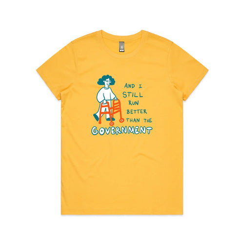 Better Than The Government Tee by Lonely Kids Club. All clothing from our T-shirts to our shorts and hoodies are ethically made, and printed packed and shipped from Sydney.