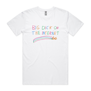 Big Dick On The Internet Tee